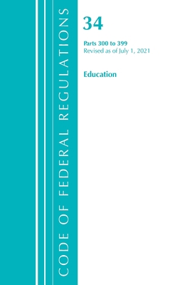 Code of Federal Regulations, Title 34 Education... 163671904X Book Cover