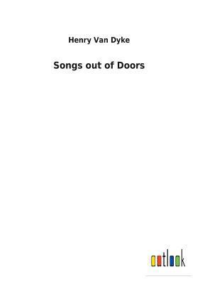 Songs out of Doors 3732622932 Book Cover