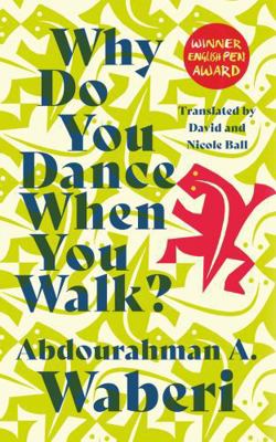 Why Do You Dance When You Walk 1913175324 Book Cover