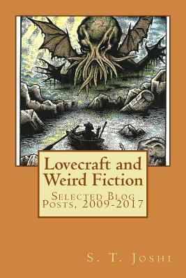 Lovecraft and Weird Fiction: Selected Blog Post... 1981745661 Book Cover