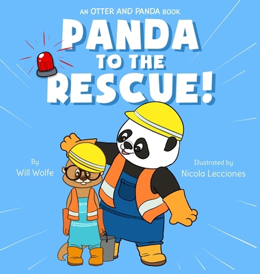 Panda to the Rescue! 1942472455 Book Cover