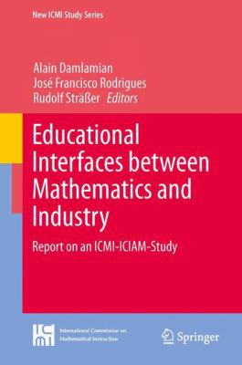 Educational Interfaces Between Mathematics and ... 3319022695 Book Cover