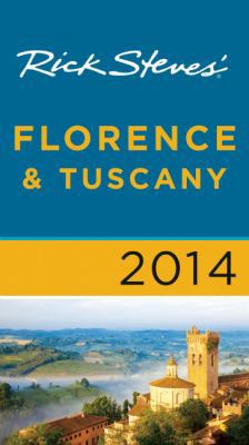 Rick Steves' Florence & Tuscany 1612386555 Book Cover