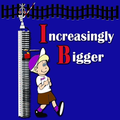 Increasingly Bigger B08FNVN9C6 Book Cover