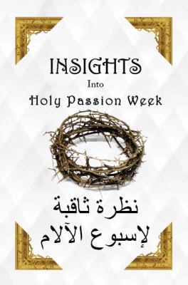 Insights Into Holy Passion Week 1939972191 Book Cover