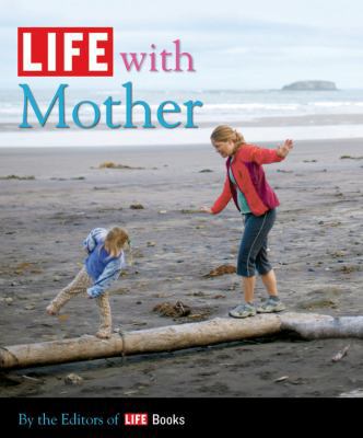 Life with Mother 1603200576 Book Cover