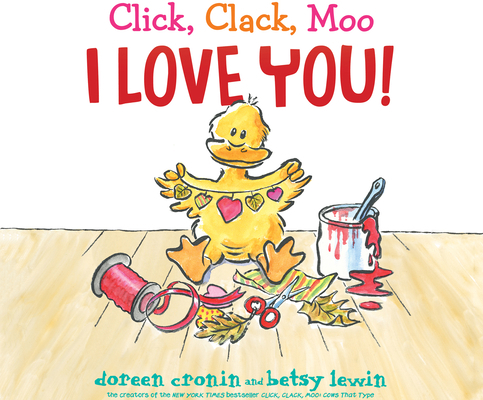 Click, Clack, Moo I Love You! 1520087187 Book Cover