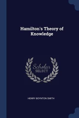 Hamilton's Theory of Knowledge 137686410X Book Cover