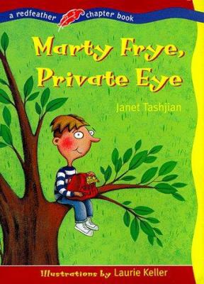 Marty Frye, Private Eye 0805058885 Book Cover