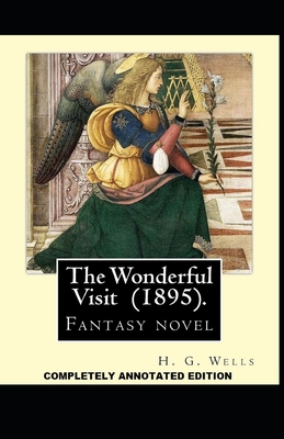 The Wonderful Visit: (Completely Annotated Edit... B091NPWSGM Book Cover