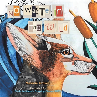 No Waste in The Wild B0C51Z5117 Book Cover