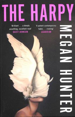 The Harpy: Megan Hunter 1529010233 Book Cover