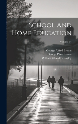 School And Home Education; Volume 34 1020955759 Book Cover