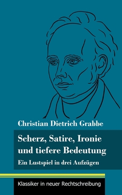 Scherz, Satire, Ironie und tiefere Bedeutung: E... [German] 3847850059 Book Cover