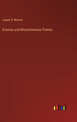 Dramas and Miscellaneous Poems 3385379334 Book Cover