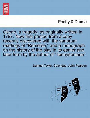 Osorio, a Tragedy; As Originally Written in 179... 1241693323 Book Cover