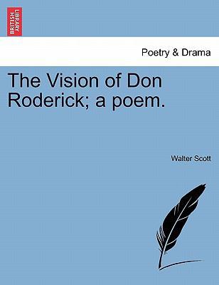 The Vision of Don Roderick; A Poem. 1241087709 Book Cover