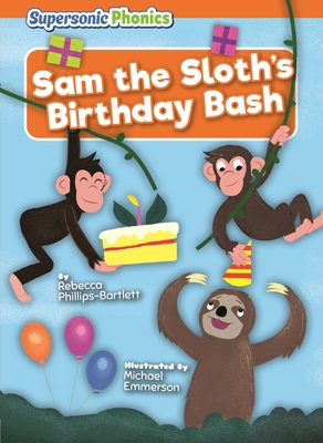 Sam the Sloth's Birthday Bash B0GMVJ7Q5B Book Cover