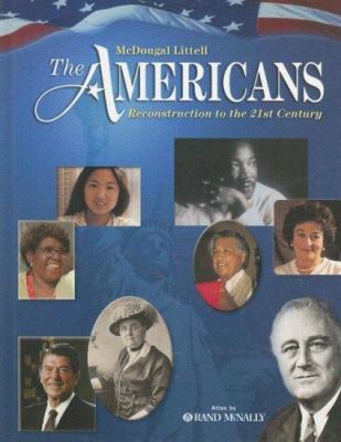 The Americans: Reconstruction to the 21st Centu... 0618377247 Book Cover