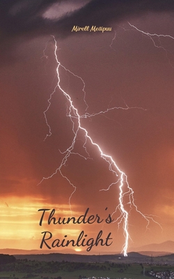 Thunder's Rainlight B0DSJNYBF6 Book Cover