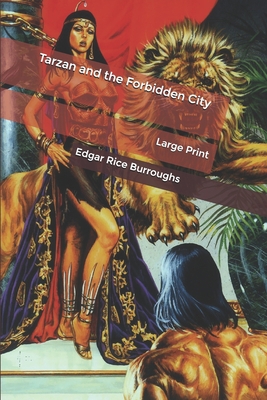 Tarzan and the Forbidden City: Large Print B08426CXTF Book Cover