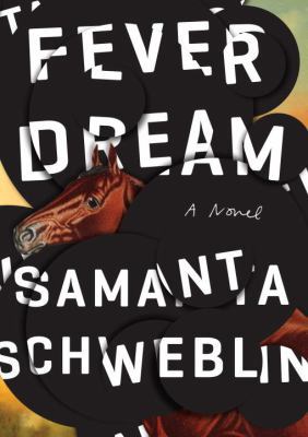 Fever Dream 0399184597 Book Cover
