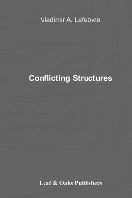Conflicting Structures 0578157691 Book Cover
