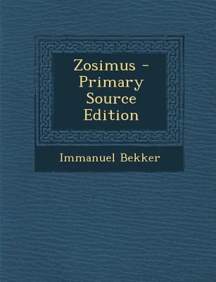 Zosimus - Primary Source Edition [Latin] 1294503928 Book Cover