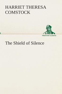 The Shield of Silence 3849513173 Book Cover