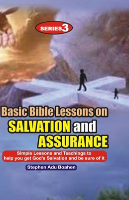 Basic Bible Lessons on Salvation and Assurance:... B099BYLPDR Book Cover