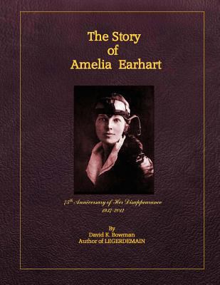 THE STORY OF AMELIA EARHART (Distribution Edition) 1477657789 Book Cover