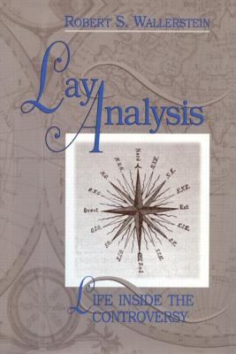 Lay Analysis: Life Inside the Controversy 0881632856 Book Cover