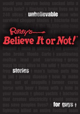 Ripley's Believe It or Not! Unbelievable Storie... 1609910133 Book Cover