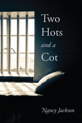 Two Hots and a Cot 1432789929 Book Cover