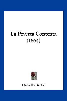 La Poverta Contenta (1664) [Italian] 110495995X Book Cover