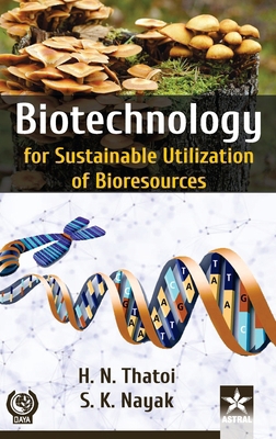 Biotechnology for Sustainable Utilization of Bi... 9389569095 Book Cover