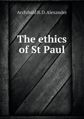 The Ethics of St Paul 5518656122 Book Cover