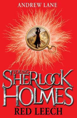 Red Leech (Young Sherlock Holmes) B00J8X97J0 Book Cover