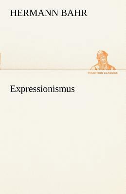 Expressionismus [German] 3842488289 Book Cover