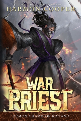 War Priest 4: Demon Charm of Katano: (Progressi... B0BPVX4V79 Book Cover