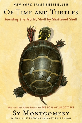 Of Time and Turtles: Mending the World, Shell b... 0358458188 Book Cover