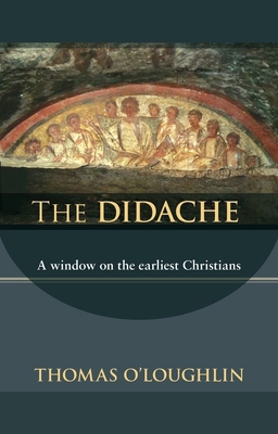 The Didache: A Window on the Earliest Christians 0281059535 Book Cover