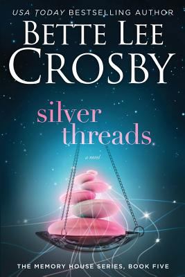 Silver Threads 0997796065 Book Cover