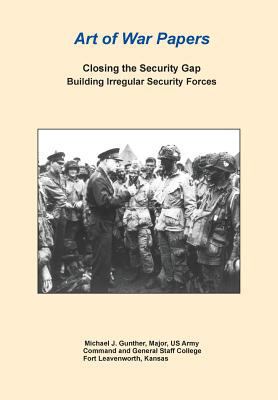 Closing the Security Gap: Building Irregular Se... 1782663479 Book Cover