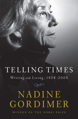 Telling Times: Writing and Living, 1954-2008 0393066282 Book Cover