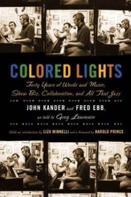 Colored Lights: Forty Years of Words and Music,... 057121133X Book Cover