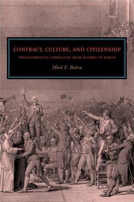 Contract, Culture, and Citizenship: Transformat... 0271033819 Book Cover