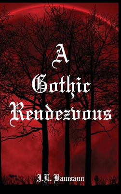 A Gothic Rendezvous 194188038X Book Cover