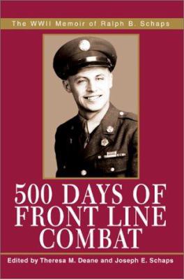 500 Days of Front Line Combat: The WWII Memoir ... 0595274005 Book Cover