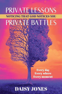 Private Lessons. Private Battles. Noticing that... B0BH8TWW99 Book Cover